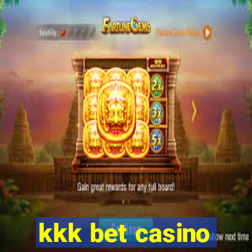 kkk bet casino